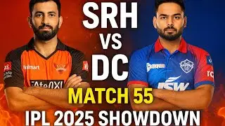 IPL 2025 Match 55: SRH vs DC Live &ndash; Hyderabad Battles Delhi in Must-Win Clash!
