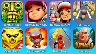 Temple Run 2,Subway Surf City,Subway Surf,Cat Runner,Spirit Run 2,Tom Hero Dash,Metro Land,Jumanji