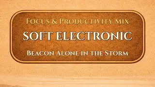Beacon Alone in the Storm | Soft Electronic | ValoroMusic