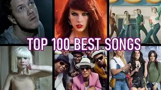 Top 100 Best Songs (2010-2021)