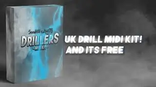 FREE UK DRILL MIDI KIT!!! 