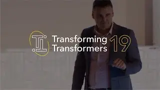 Transforming Transformers 19 - Tony Lucas, Origin Energy Ltd.
