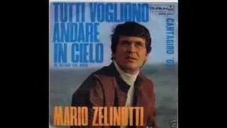 Mario Zelinotti - Tutti vogliono andare in cielo  (ma nessuno vuol morire)