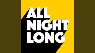 All Night Long