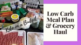 Keto Meal Plan & Grocery Haul | Feb 22-28, 2020 | Low Carb on a Budget