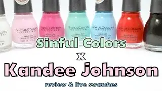 Kandee Johnson x Sinful Colors ~ Review and Live Swatches (Part 1)