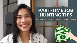 How to look for part-time jobs in Japan that can help you save extra money 🇯🇵