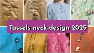 Latest Tassel neck Designs/Tassel Design 2025/How to make branded dresses