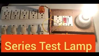 Construct a Test Lamp and use it to check the health of mains/Theory and Practical /Udyoga Project