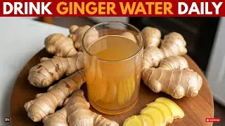 What Happens When You Drink GINGER Water Every Day? Top Benefits!