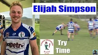 2018 Elijah Simpson Try ~ Cairns Brothers v Atherton Roosters ~ A Grade 15-4-18