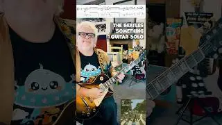 Гитарное соло с табулатурой &laquo;Something&raquo; из The Beatles