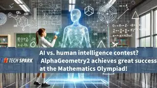 [Article Teaser] AlphaGeometry2 at the Math Olympiad / 記事紹介：数学オリンピックでAlphaGeometry2が快挙