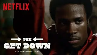 The Get Down | 