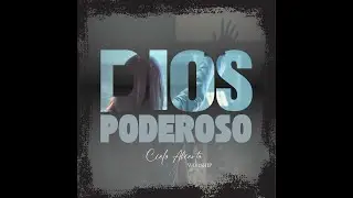 Dios Poderoso (Video Lyrics Oficial) | Cielo Abierto Worship