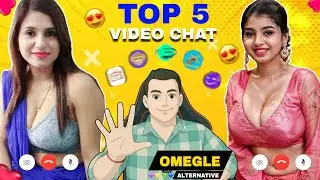 Best Top 5 Omegle Alternatives Apps 2025 | Free Video Chat Apps | New Omega Alternative Apps
