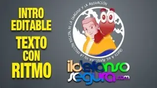 Intro editable texto con ritmo by @ildefonsosegura