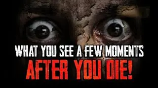 YOU SEE THIS IN THE FIRST MOMENTS AFTER YOU DIE  Islamic Lecture