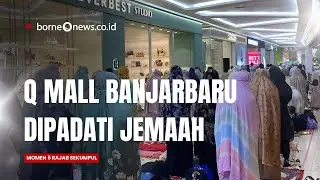 Q MALL Banjarbaru dipenuhi Jemaah Haul Sekumpul, Jarak Tidak Dipermasalahkan Jamaah