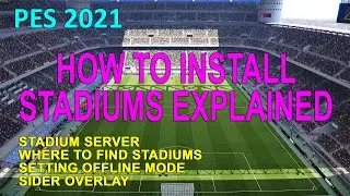 How to Install Stadiums in PES Explained