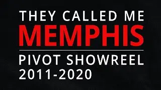 They Called Me MEMPHIS | My Definitive Pivot Animation Showreel (2011&ndash;2020)