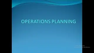 Operations Planning (Part 4)