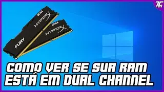 COMO SABER SE SUA MEM&Oacute;RIA EST&Aacute; EM DUAL CHANNEL E COMO ATIVAR O DUAL CHANNEL NO SEU PC