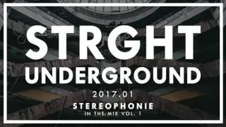STRGHT Underground 2017.01 - STEREOPHONIE 