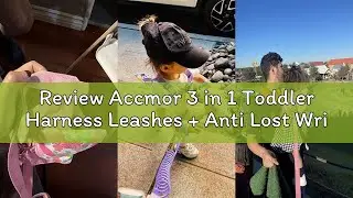 Review Accmor 3 in 1 Toddler Harness Leashes + Anti Lost Wrist Link, Kids Harness Children Leash for