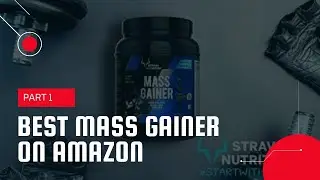 Best Mass Gainer on Amazon||Highest selling supplement on Amazon||
