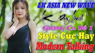 LK ASIA NEW WAVE MODERN TALKING DUY LINH Giọng Ca Số 1 8X 9X REMIX - Nhạc Hoa Lời Việt Nghe vẫn hay