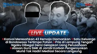 🔴LIVE UPDATE: Pria Ngaku Dibegal Demi Gelapkan Rp303 Juta Perusahaan, Update Kasus Guru Dikeroyok