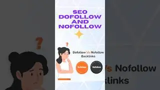 SEO dofollow and nofollow backlinks | nofollow and dofollow links
