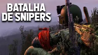 BATALHAS DE SNIPERS - DayZ