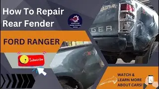 Tutorial on How To Repair Rear Fender Ford Ranger