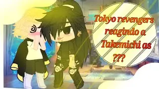 Tokyo revengers reagindo a takemichi as ???/🇧🇷🏳️‍🌈/ Gacha club