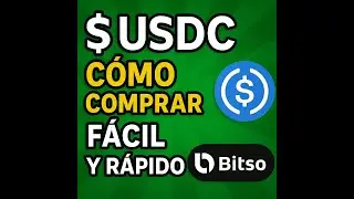 💵 C&oacute;mo Comprar D&oacute;lares USDC en Bitso