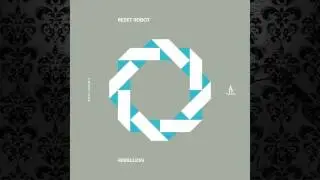 Reset Robot - Rebellion (Original Mix) [TRUESOUL]