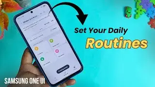 ✨ Set Your Daily Routines ✨ Samsung One UI