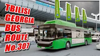 Тбилиси, автобус №307, весь маршрут: Корпус № 4 Студгородка → Вокзальная площадь - Вид из окна