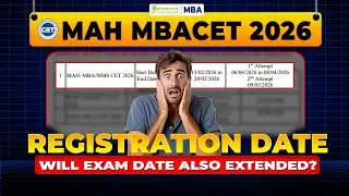 Срок регистрации/заполнения заявок на MAH MBACET 2026 продлен | Последний шанс подать заявку