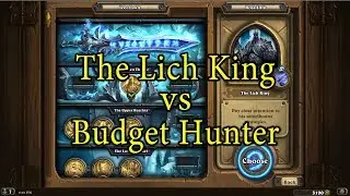Hearthstone: The Lich King with a 760 Dust Hunter Deck