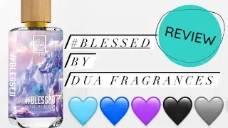 #BLESSED DUA Brand Fragrance Review