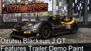 Motorstorm Apocalypse Ozutsu Blacksun J GT Features Trailer Demo Paint