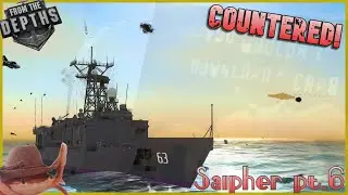 Countered! -From the Depths Saipher CC Pt.6!
