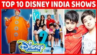 Top 10 Disney India Shows | Best Disney Originals Shows