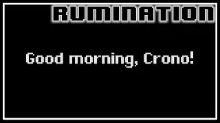 Rumination Analysis on Chrono Trigger