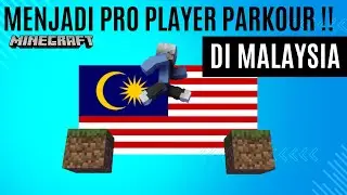 Aku Menjadi Pro Player Parkour Di Malaysia !!