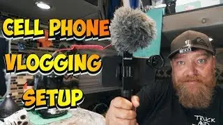 CELL PHONE VLOGGING SETUP