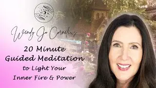20 Minute Guided Meditation to Light Your Inner Fire & Power